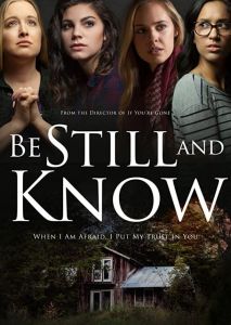 Be Still and Know