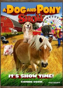 A Dog & Pony Show