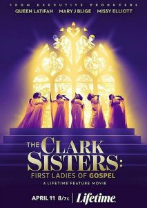 The Clark Sisters: First Ladies of Gospel